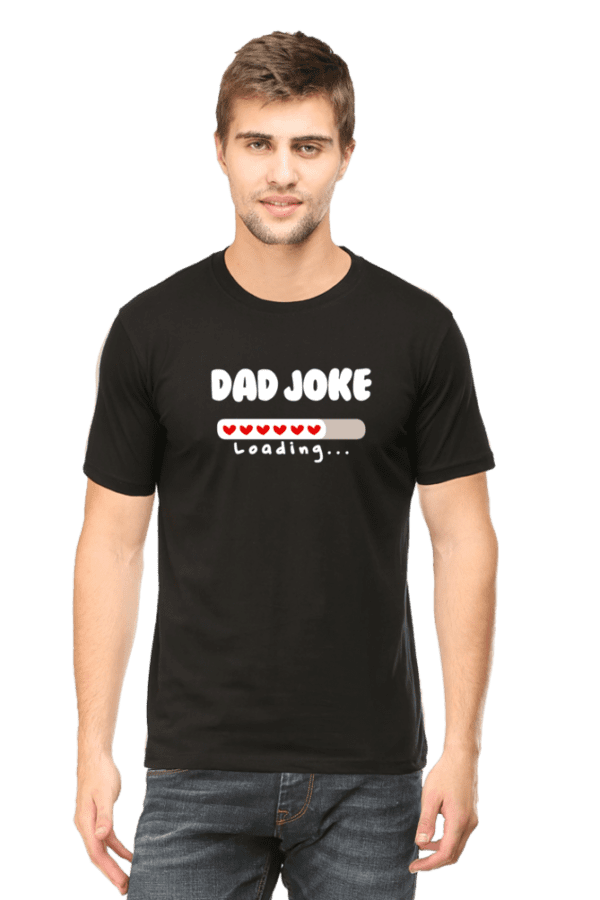DAD – Joke Loading| Round Neck T shirt - Image 4
