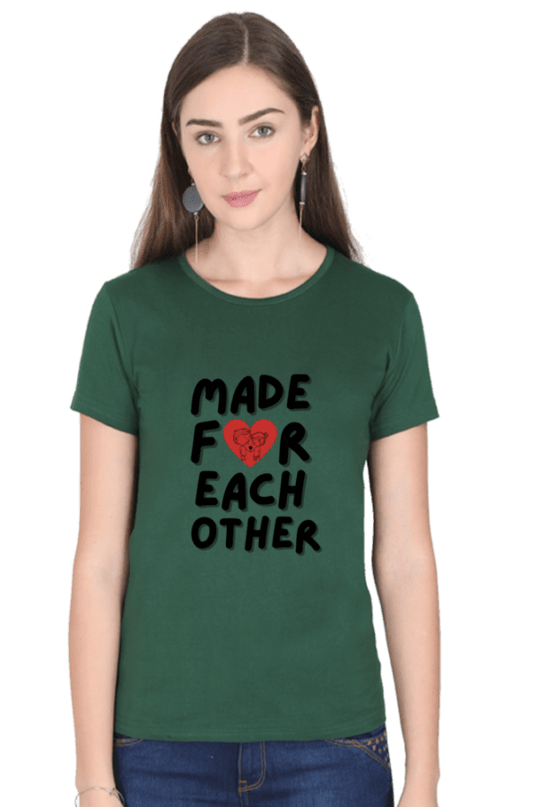 FeMale round Neck Half hand sleeve T shirt | Made For Each Other - Image 3