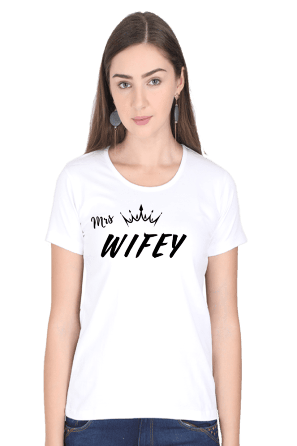 Female round Neck Half hand sleeve T shirt | Wifey - Image 5