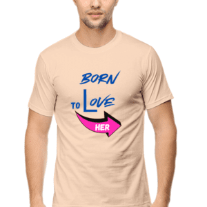 Male round Neck Half hand sleeve T shirt | Born To Love