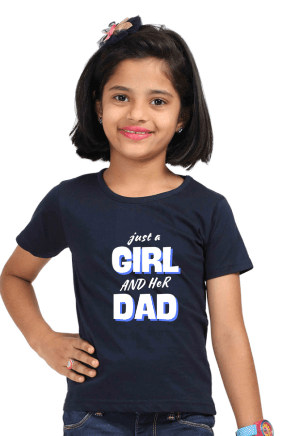 Girls round Neck Half hand sleeve T shirt | Just a Dad Girl - Image 2