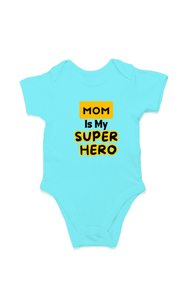 Baby Romper Half Sleeves | MOM is Supper Hero – TOS15 -MOM03 - Image 3