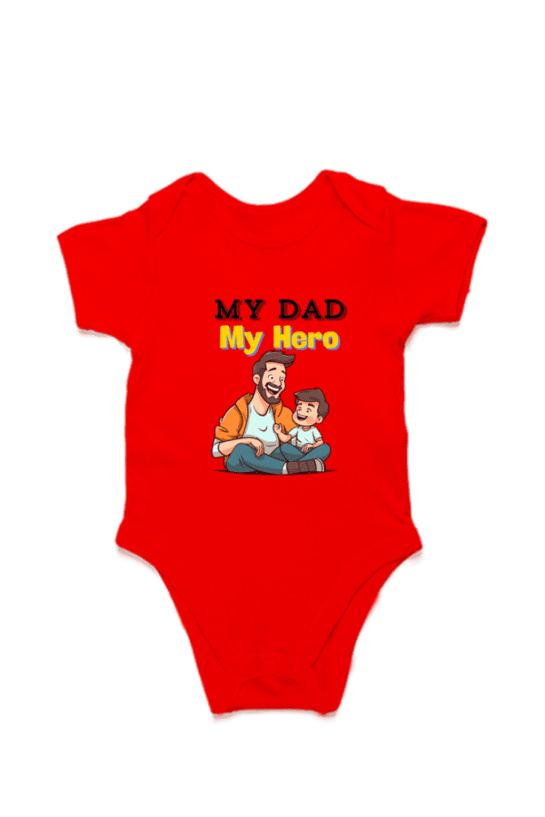 Baby Romper Half Sleeves | My Dad My Hero – TOS16 -DAD02 - Image 2