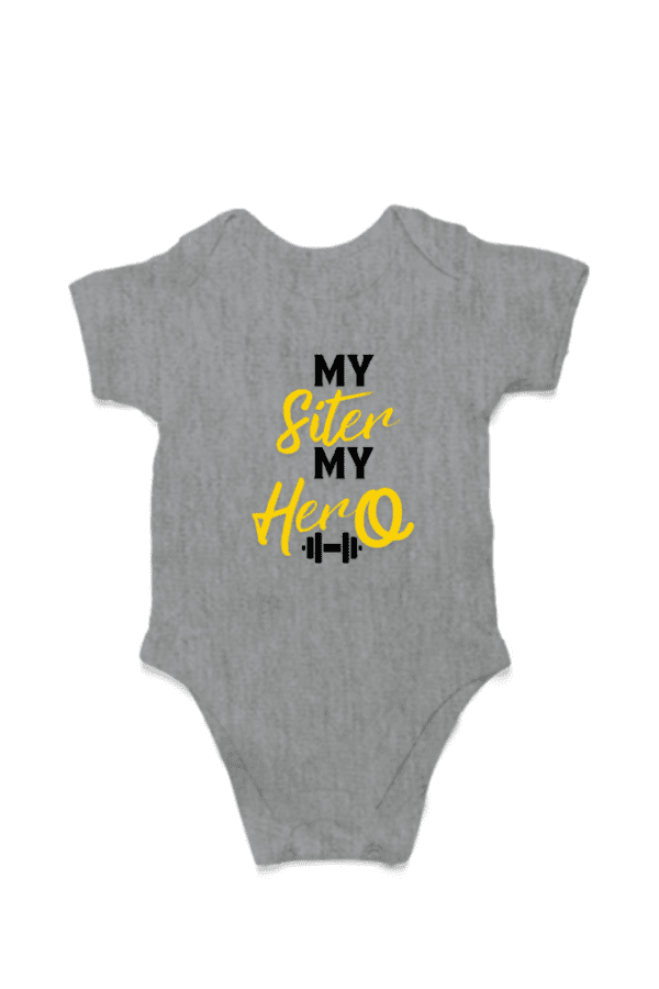 Baby Romper Half Sleeves | My Sister My Hero – TOS17 -BS08 - Image 3