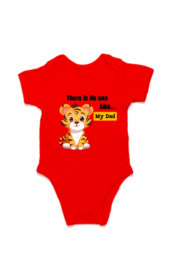 Baby Romper Half Sleeves | No One like my Dad – TOS16 -DAD04 - Image 2