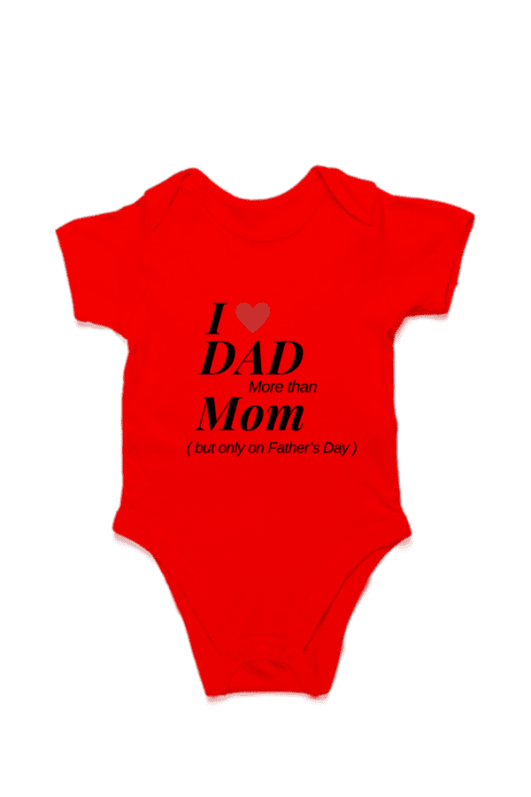 Baby Romper Half Sleeves | I Love Dad More than Mom– TOS16 -DAD15 - Image 2