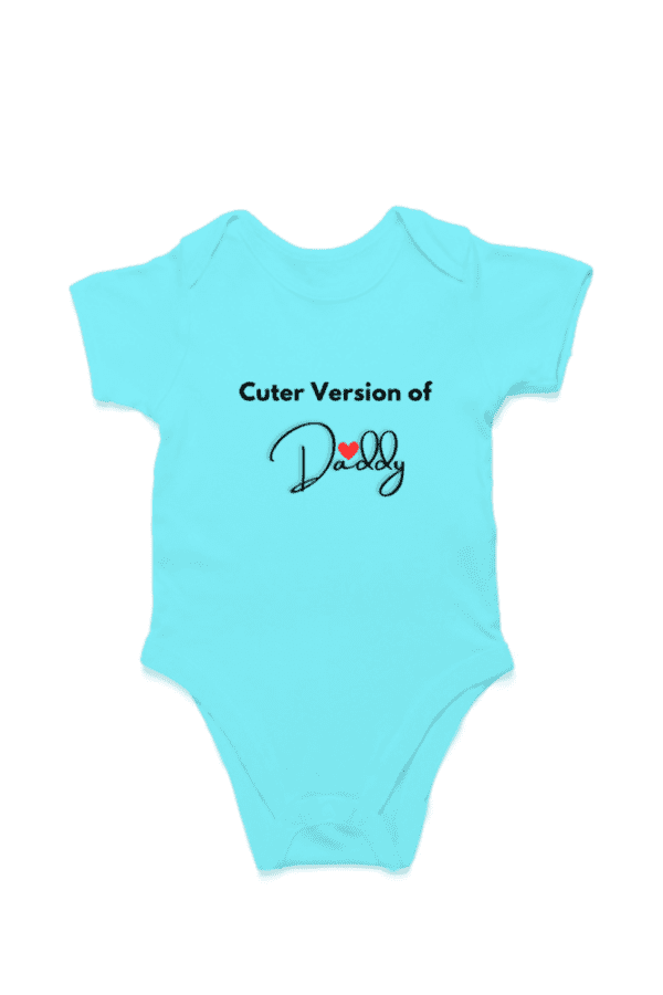 Baby Romper Half Sleeves | Cuter Version of Daddy - TOS16 -DAD30 - Image 4