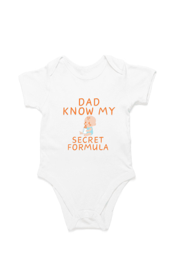 Baby Romper Half Sleeves | Dad Know My Secret Formula- TOS16 -DAD25 - Image 4
